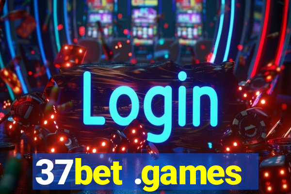 37bet .games